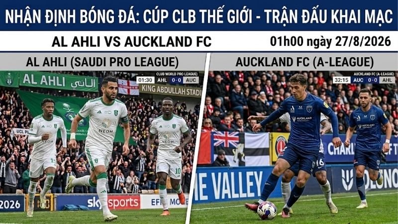 nhan-dinh-bong-da-al-ahli-vs-auckland-fc-01h00-ngay-27-8 (2)